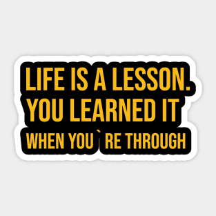 Limp Bizkit - Life is a Lesson You Learned It Sticker